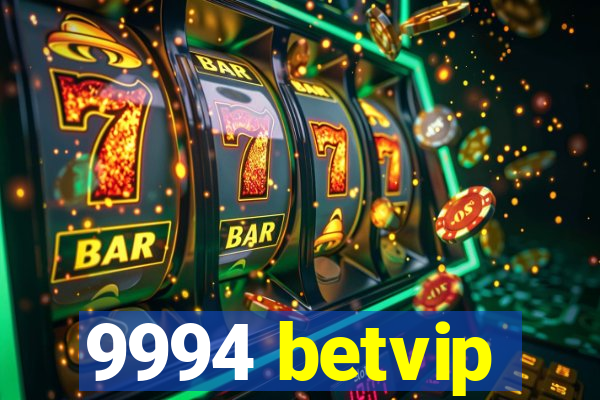 9994 betvip